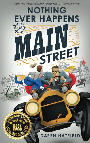 Nothing Ever Happens on Main Street