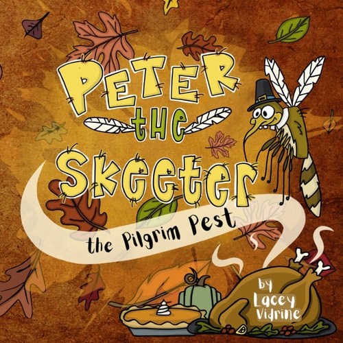 Peter the Skeeter The Pilgrim Pest