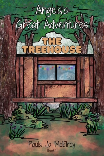 Angela's Great Adventures The Treehouse