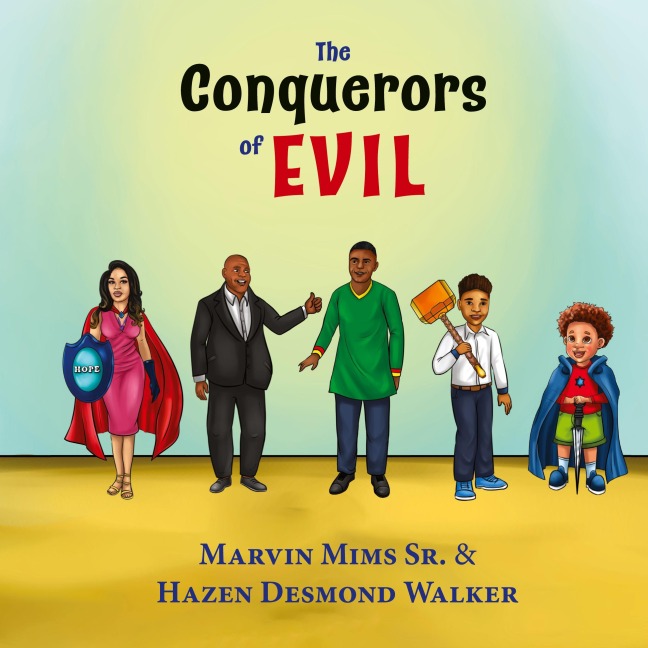 The Conquerors of Evil