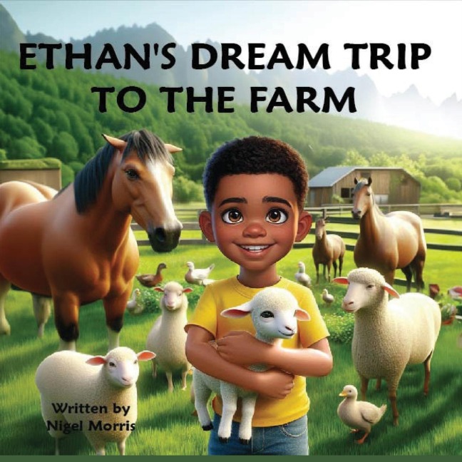 Ethans Dream Trip to the Farm