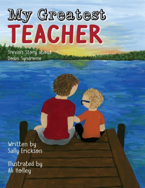 My Greatest Teacher: Trevin's Story about Down Syndrome