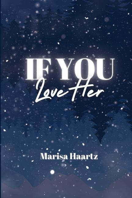 If You Love Her