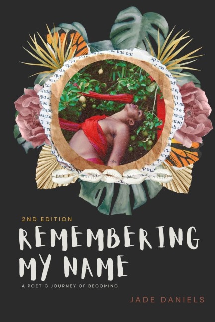Remembering My Name: A Poetic Journey of Becoming