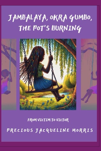 Jambalaya, Okra Gumbo, the Pot's Burning From Victim to Victor
