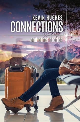 Connections and Other Stories