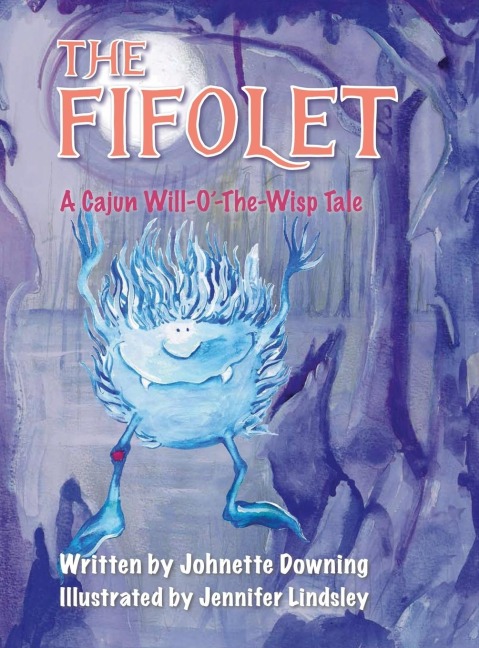 The Fifolet: A Cajun Will-O-The-Wisp Tale