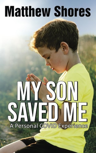 My Son Saved Me
