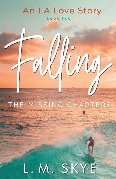 FALLING: The Missing Chapters