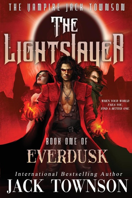 The Lightslayer: The Vampire Jack Townson
