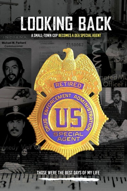 LOOKING BACK: A small-town cop becomes a DEA agent