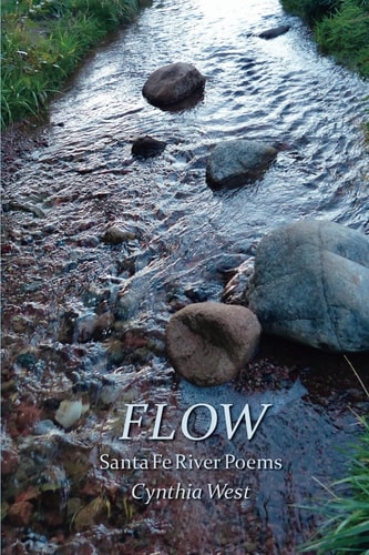 Flow Santa Fe River Poems