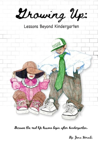 Growing Up : Lessons Beyond Kindergarten