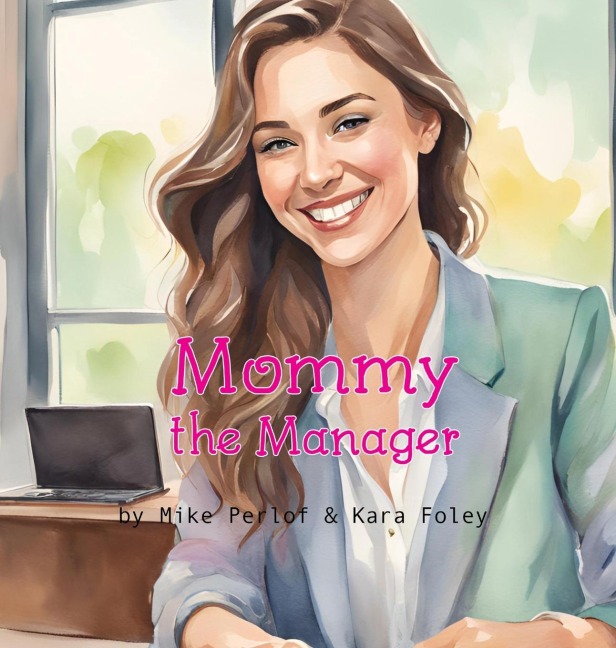 Mommy the Manager