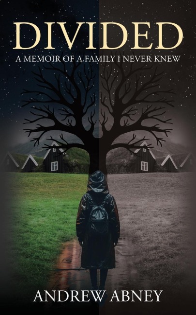 Divided A Memoir of a Family I Never Knew