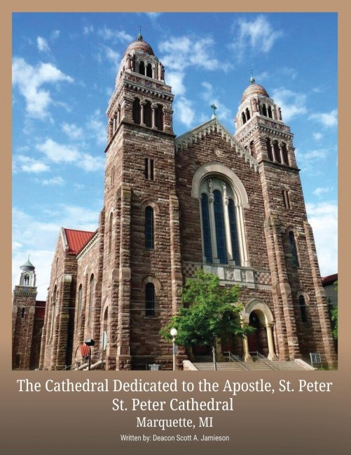 The Cathedral Dedicated to the Apostle, St. Peter