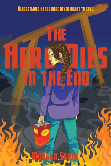 The Hero Dies in the End