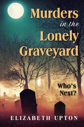 Murders in the Lonely Graveyard
