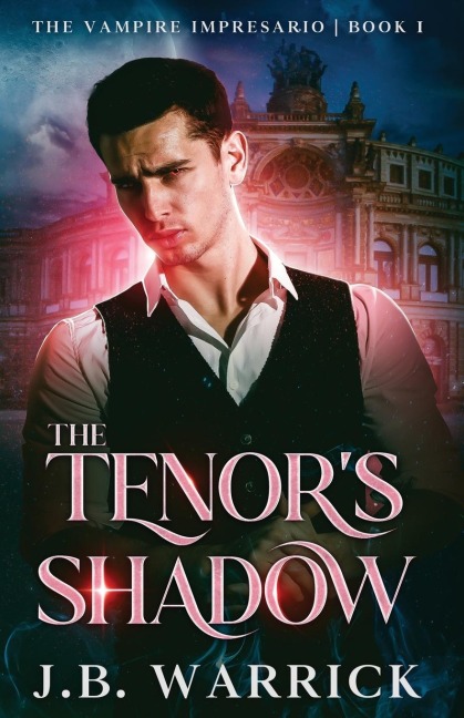The Tenors Shadow: An MM Vampire Bodyguard Romance