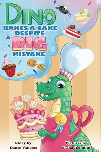 Dino Bakes A Cake Despite A Big Mistake