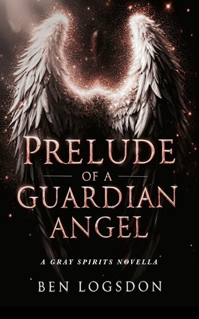 Prelude of a Guardian Angel: Paranormal Urban Fantasy