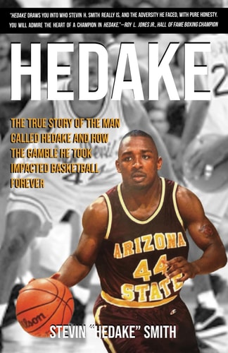 Hedake The True Story of the Man Called Hedake and how the Gamble He Took Impacted Basketball Forever