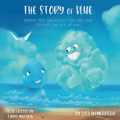 The Story of Blue: Where the sky meets the sea and reveals how we are all connected.