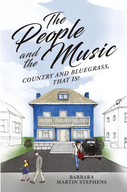 The People and the Music: Country and Bluegrass That Is!