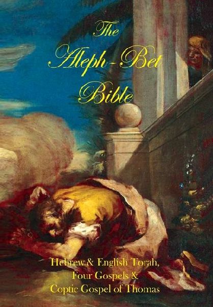 The Aleph-Bet Bible: A New Bible for a New Age