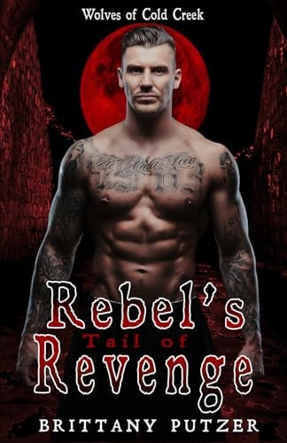 Rebel's Tail of Revenge Wolf Shifter Romance