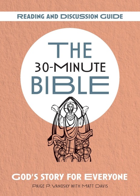 The 30-Minute Bible: Reading and Discussion Guide