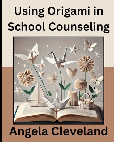Using Origami in School Counseling