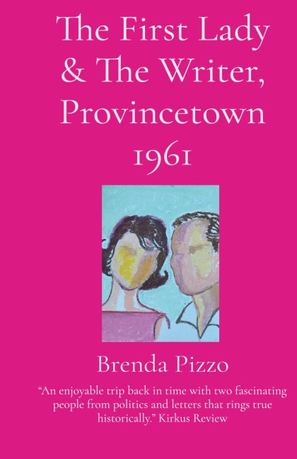The First Lady & The Writer, Provincetown 1961