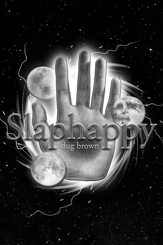 Slaphappy