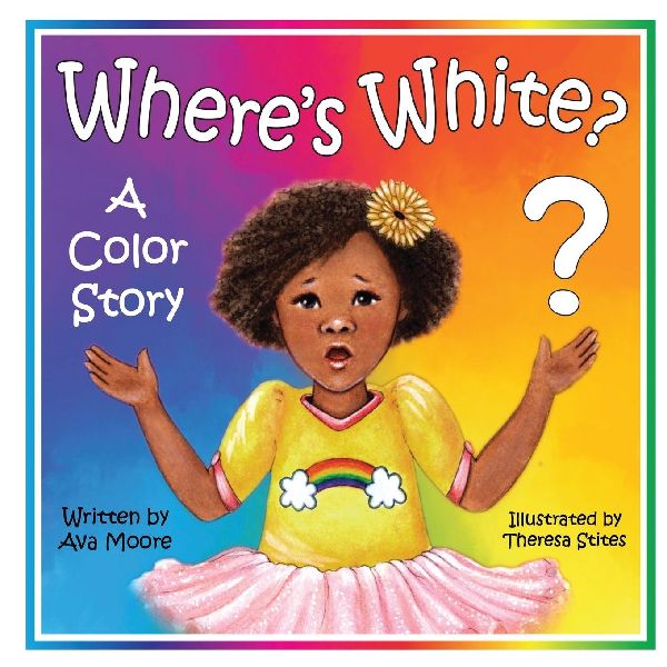 Where's White?: A Color Story