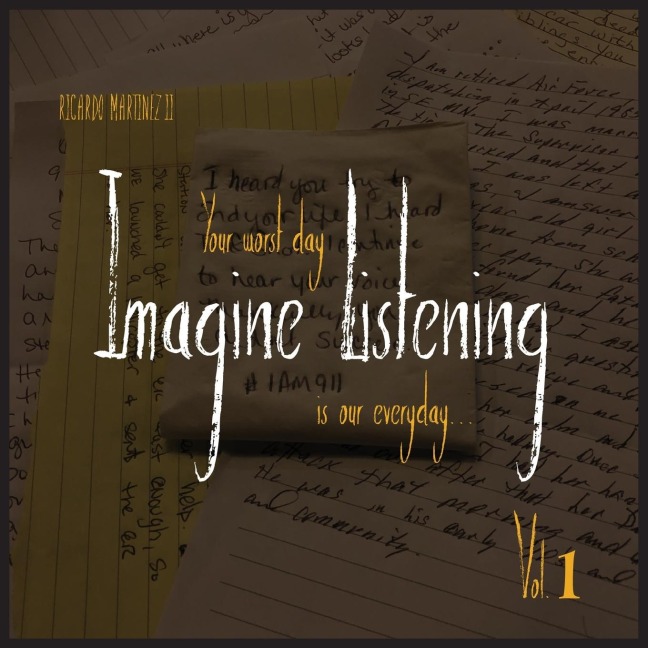 Imagine Listening Vol. I: Your Worst Day is our Everyday