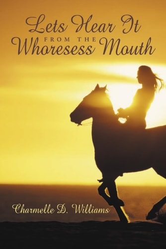 Lets Hear It From The Whoresess Mouth