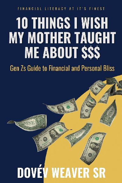 10 Things I Wish My Mother Taught Me About Money