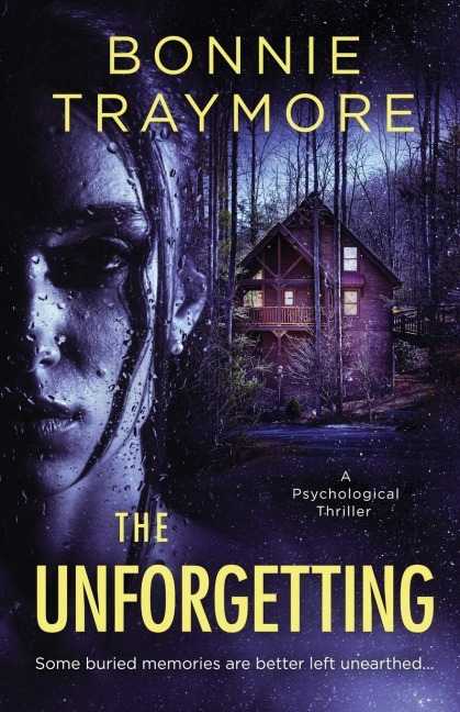 The Unforgetting: A Psychological Thriller