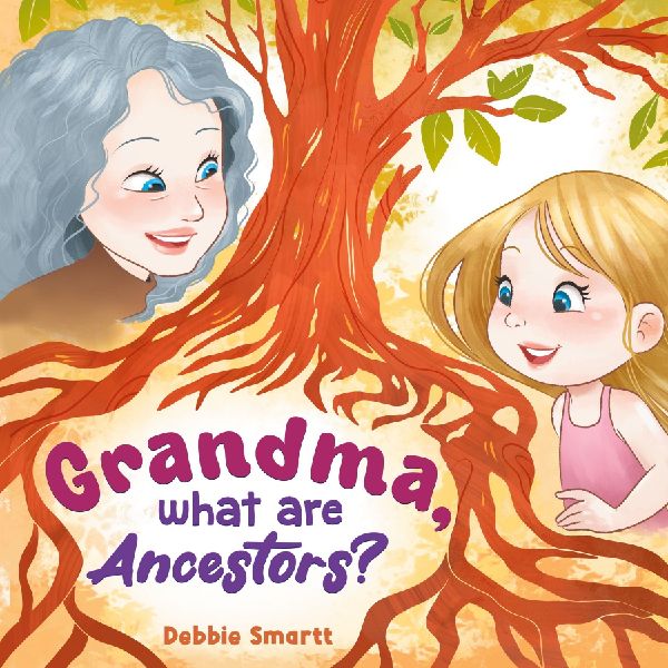 Grandma, What Are Ancestors?