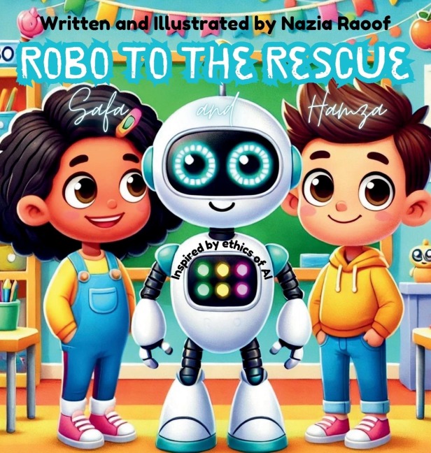 Robo to the Rescue with Hamza and Safa: Artificial Intelligence
