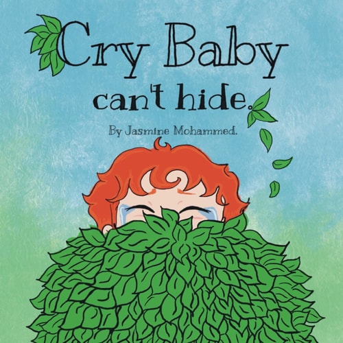 Cry Baby Can't Hide