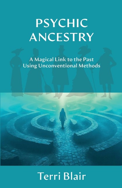 Psychic Ancestry: A Magical Link to the Past Using Unconventional Methods