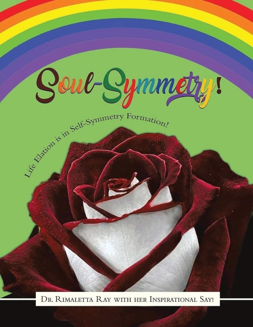 Soul-Symmetry!: Life Elation is in Self-Symmetry Formation!