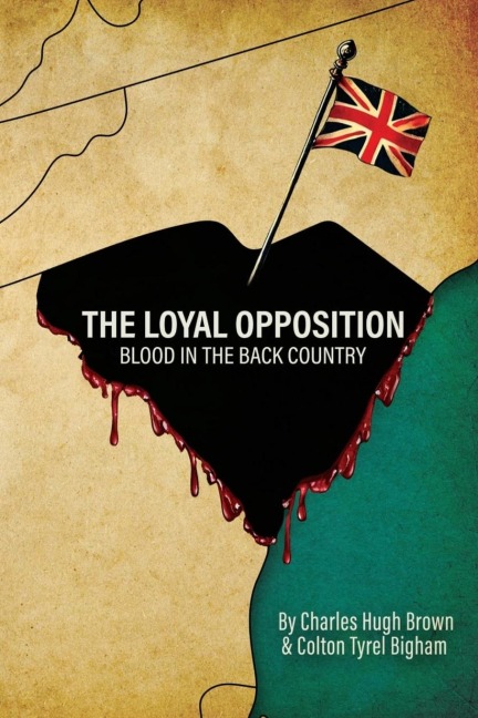 The Loyal Opposition: Blood in the Back Country