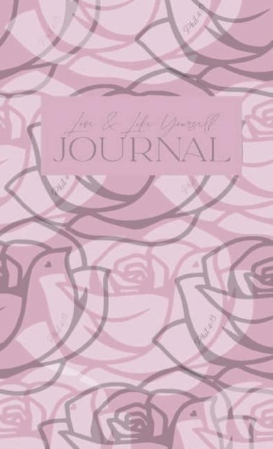 Love & Like Yourself Journal