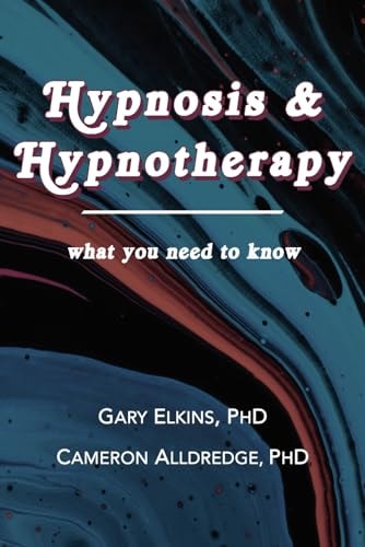 Hypnosis & Hypnotherapy What You Need to Know