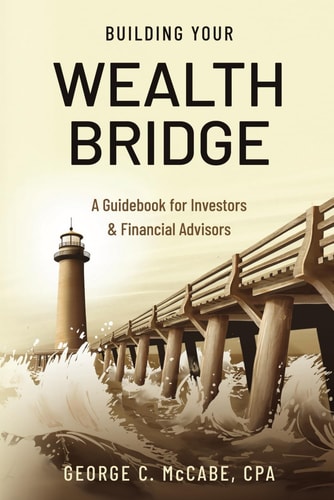 Building Your Wealth Bridge A Guidebook for Investors & Financial Advisors