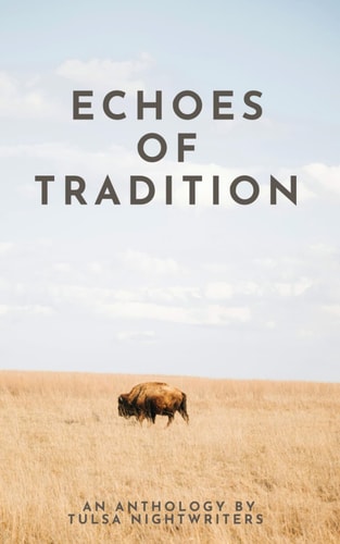 Echoes of Tradition An Anthology