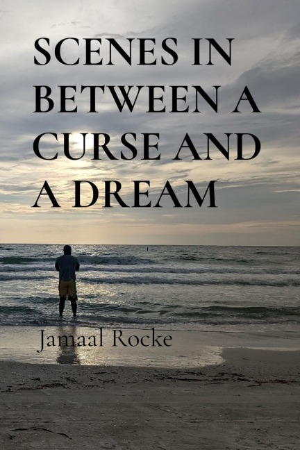 SCENES IN BETWEEN A CURSE AND A DREAM